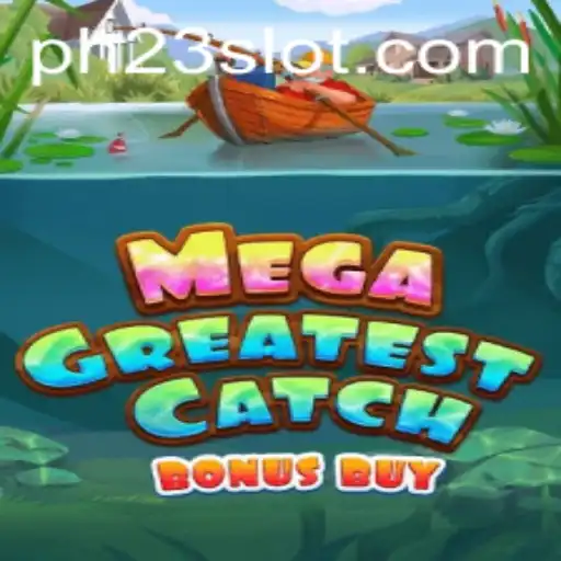 Dive into MegaGreatestCatchBonusBuy: Your Ultimate Gaming Experience